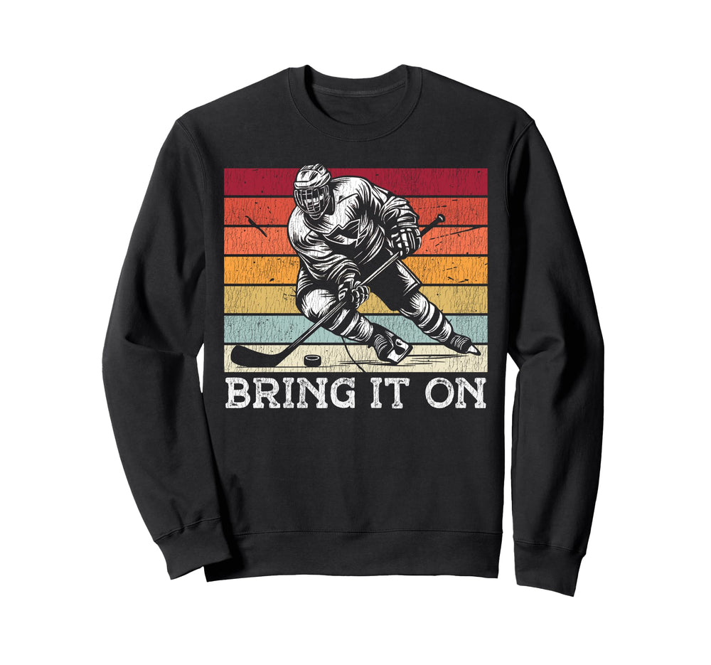 Ice Hockey Goalie Goalkeeper Bring It Sweatshirt - Streetwear Style Unisex