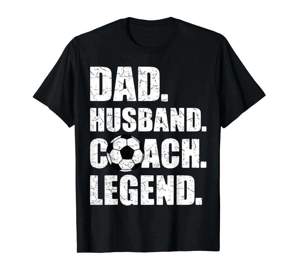 Dad Husband Coach Legend Father Papa T-Shirt - Streetwear Style Men Women