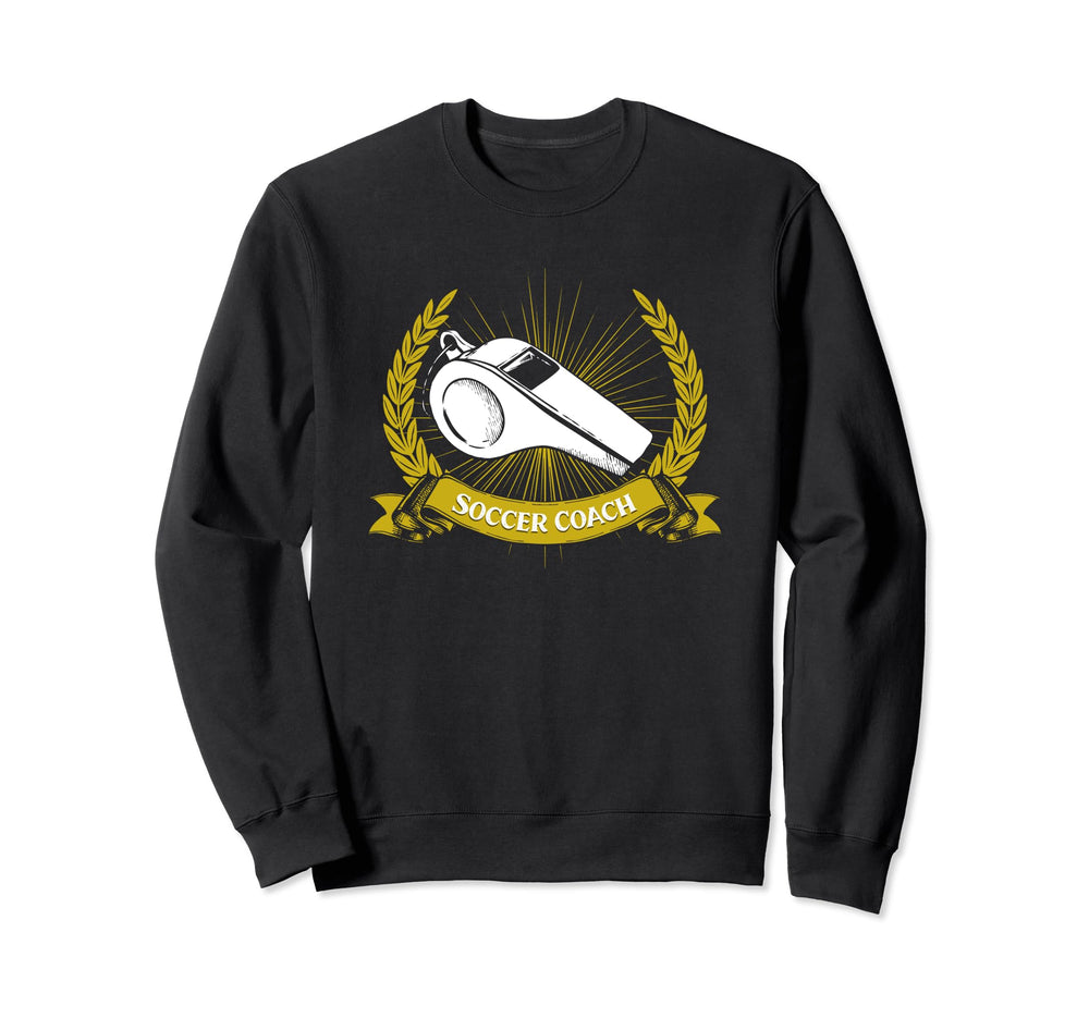 Soccer Coach Soccer Player Funny Sweatshirt - Unique Graphic Men Women