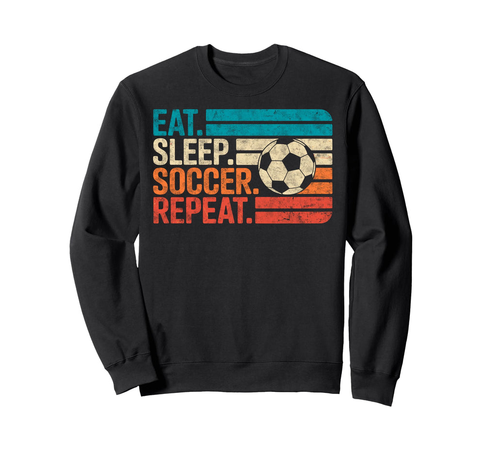 Eat Sleep Soccer Repet Goalie Player Sweatshirt - Minimalist Print Unisex