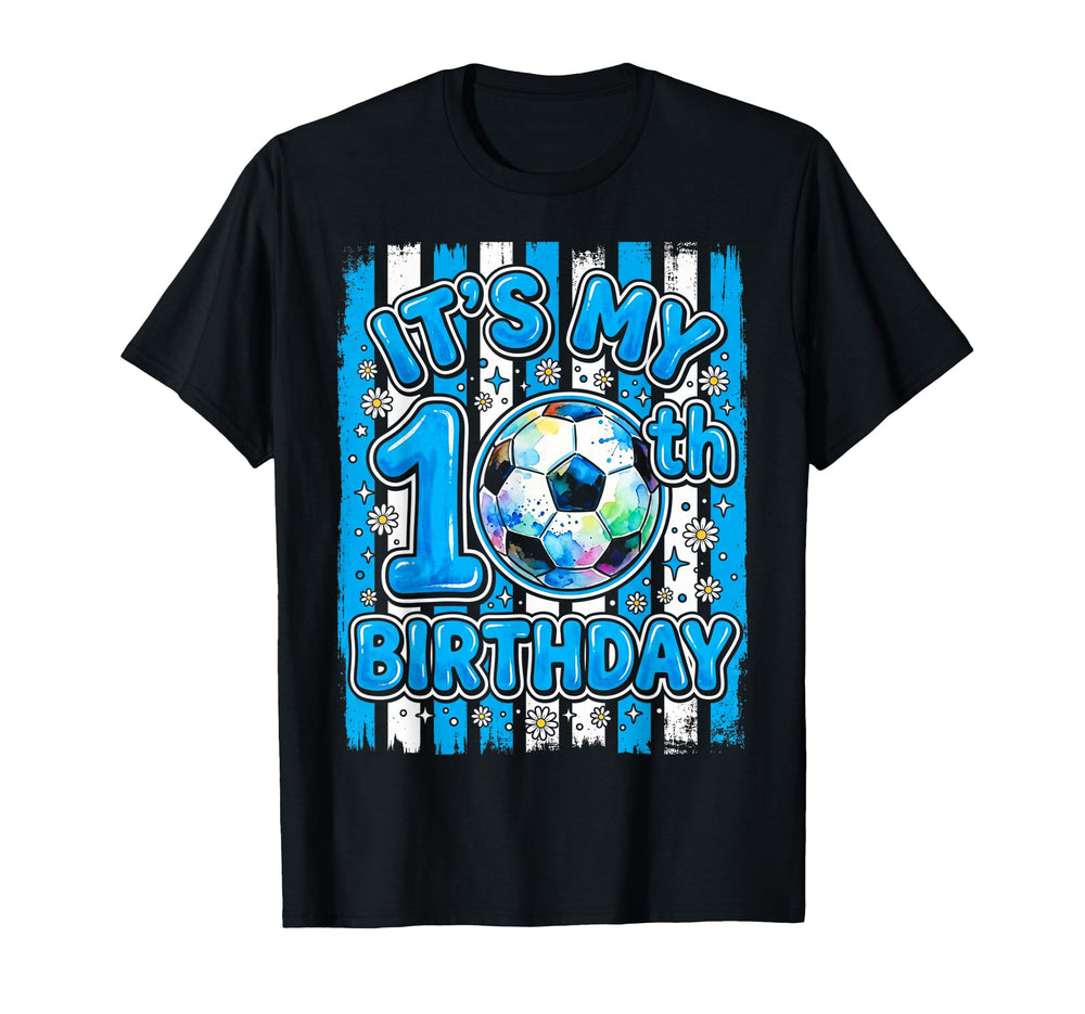 Its My 10Th Soccer Birthday Party 10Th T-Shirt - Unique Graphic for Adults