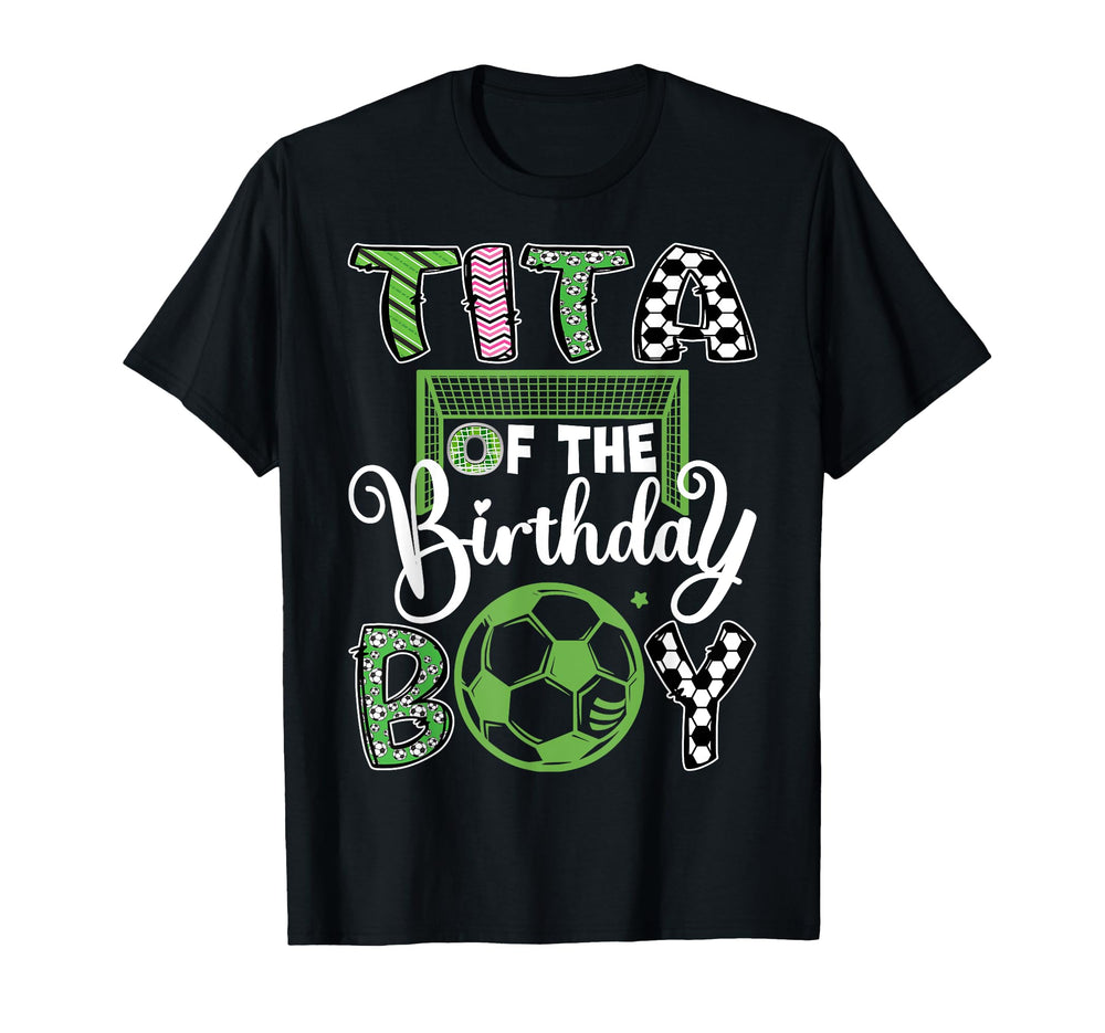 Tita Birthday Soccer Player T-Shirt - Casual Everyday Wear Men Women