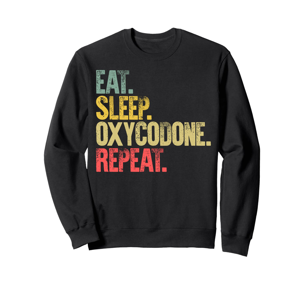 Eat Sleep Repeat Eat Sleep Sweatshirt - Custom Art Print Men Women
