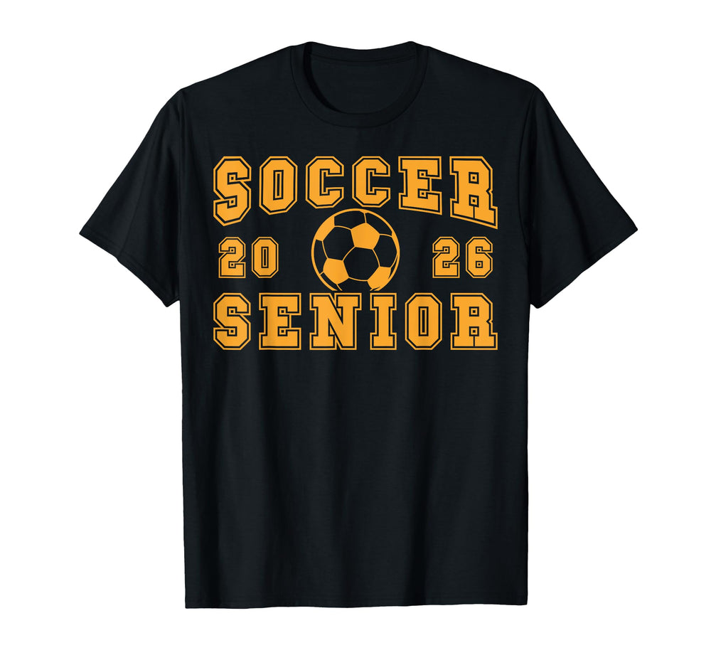 Soccer Senior Night Soccer Senior 2026 T-Shirt - Trendy Graphic Men Women