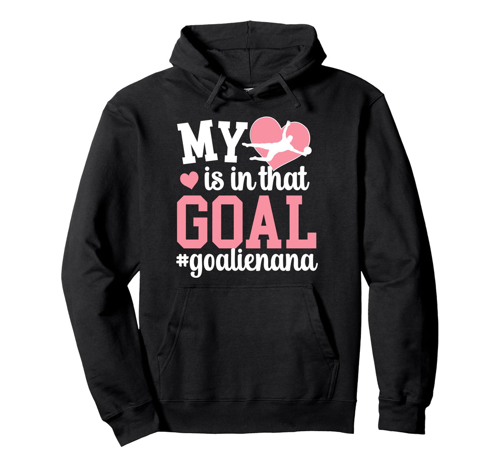 Proud Soccer Goalie Nana Soccer Hoodie - Casual Everyday Wear Unisex
