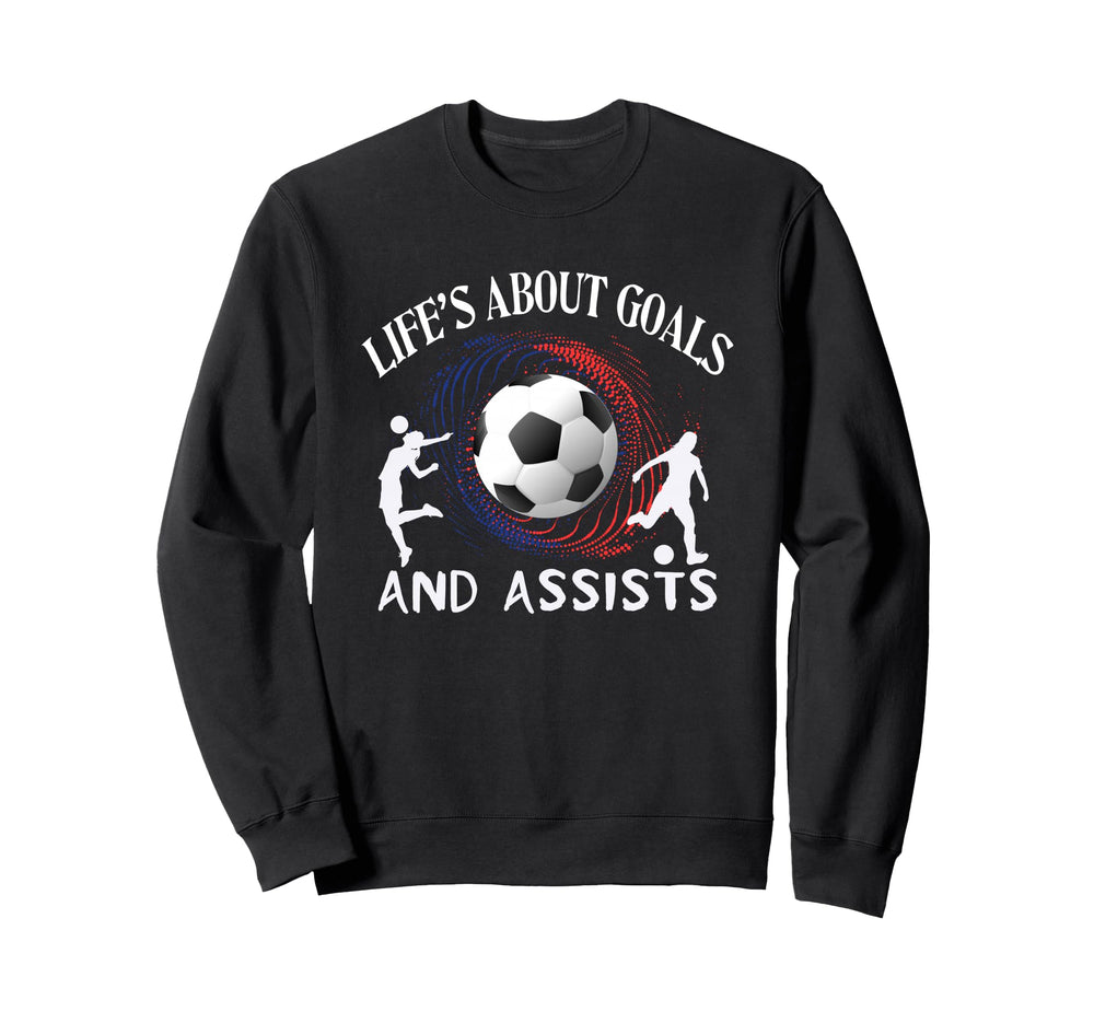 Lifes About Goals And Assists Sweatshirt - Trendy Graphic for Adults