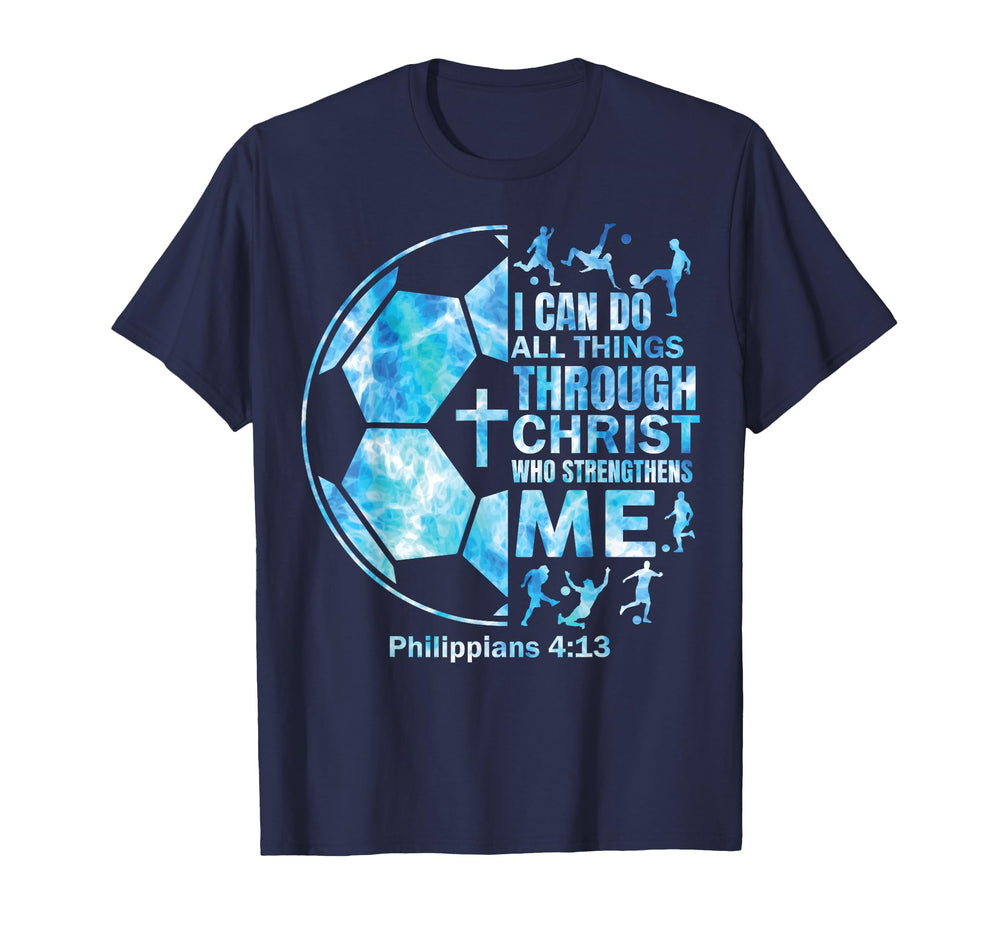 Soccer Christian I Can Do All Things T-Shirt - Streetwear Style for Adults