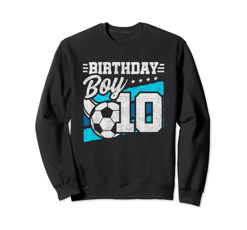 Soccer Birthday Party 10 Year Sweatshirt - Casual Everyday Wear Men Women
