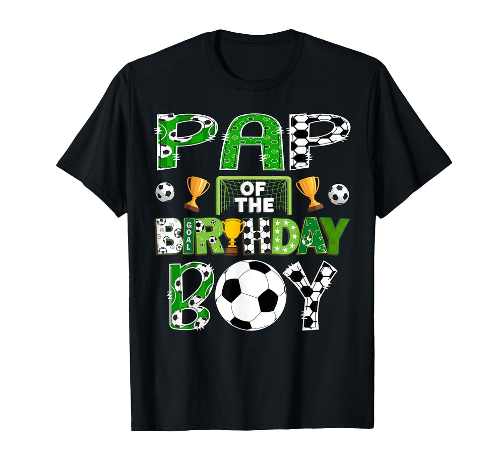 Pap Birthday Soccer Player Game Day T-Shirt - Streetwear Style Unisex