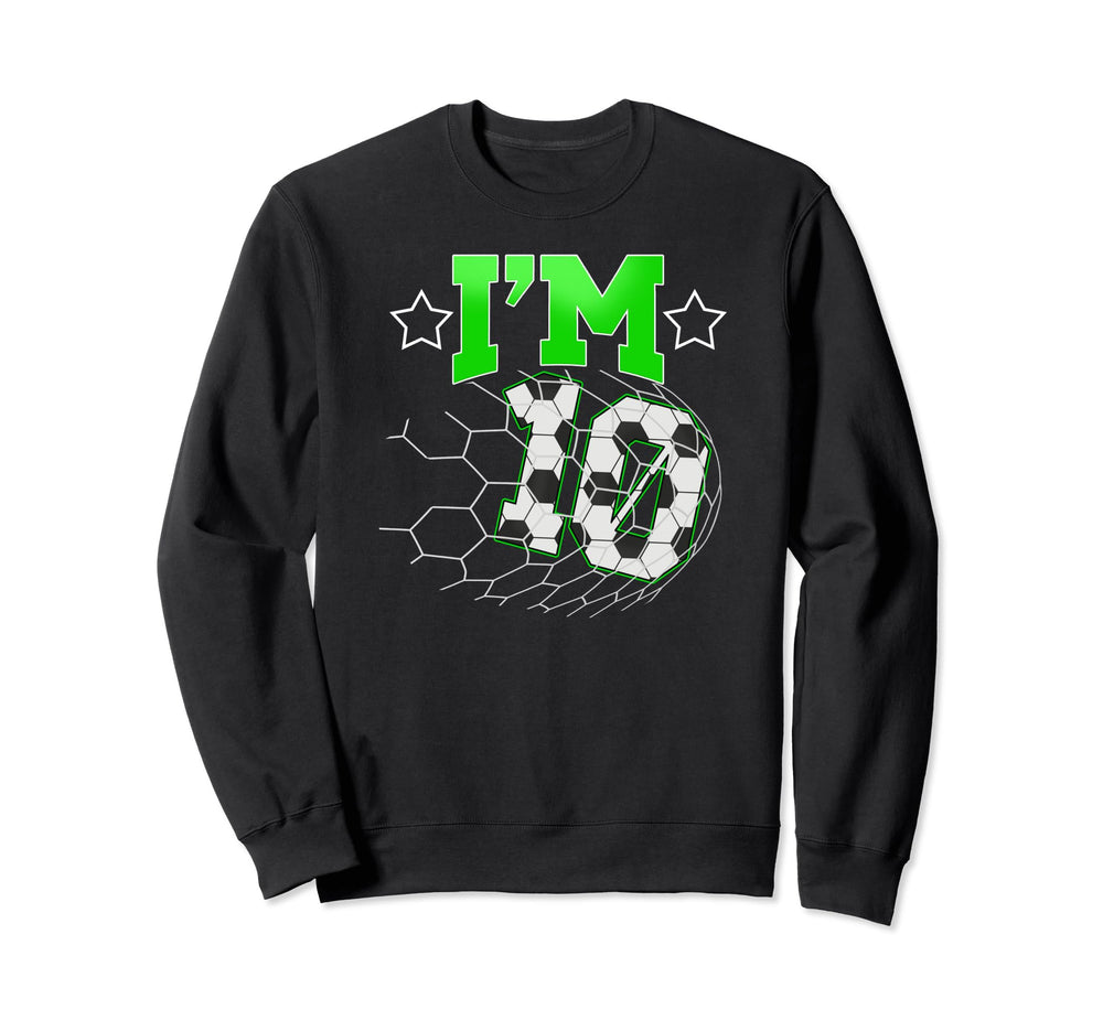 10Th Birthday Party Soccer 10 Year Sweatshirt - Fun Novelty Design Unisex