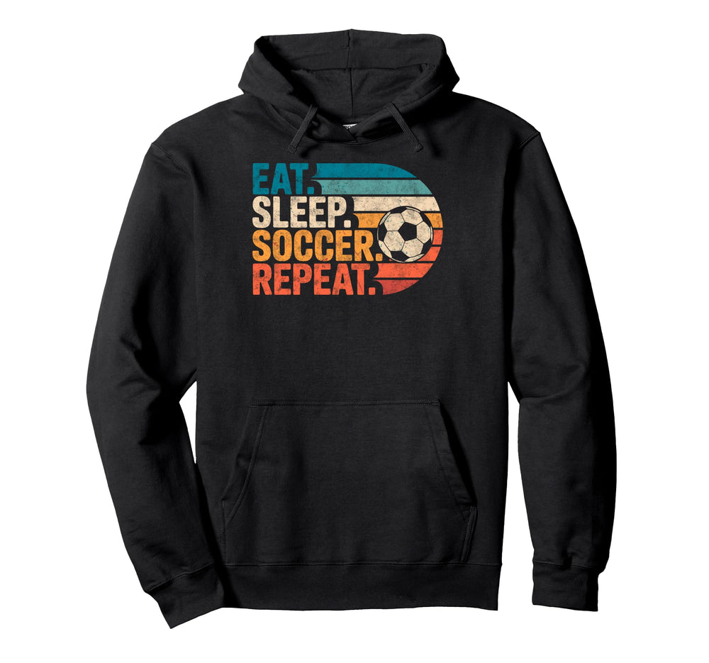 Eat Sleep Soccer Repet Goalie Player Fan Hoodie - Streetwear Style Unisex