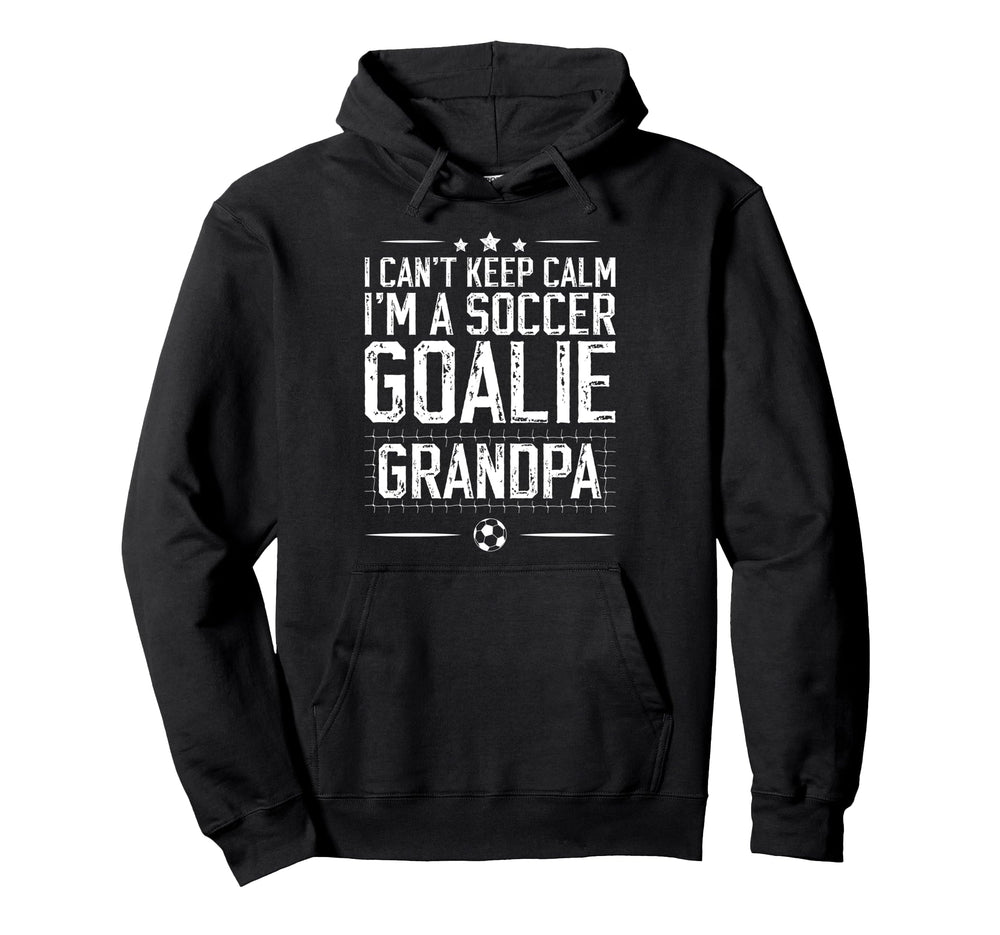 Im Soccer Goalie Grandpa Soccer Hoodie - Custom Art Print for Adults