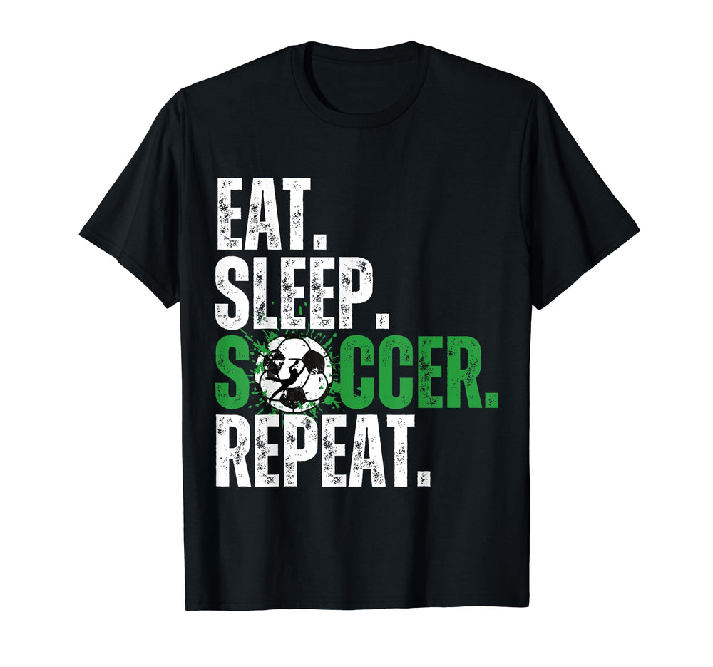 Eat Sleep Soccer Repeat Soccer Player T-Shirt - Novelty Apparel for Adults