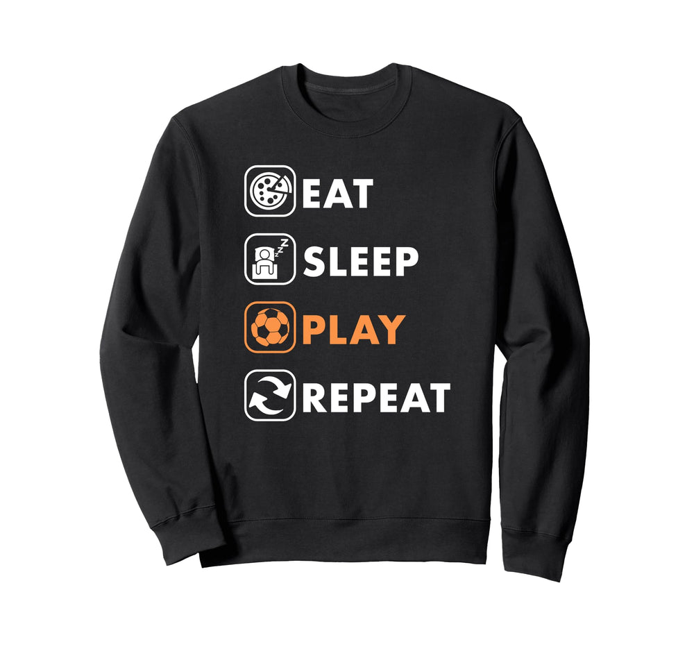 Trendy Eat Sleep Soccer Sweatshirt - Casual Everyday Wear for Adults