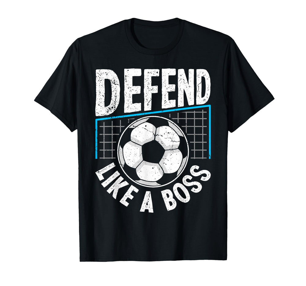 Soccer Defend Like Boss Goalkeeper T-Shirt - Graphic Print for Adults
