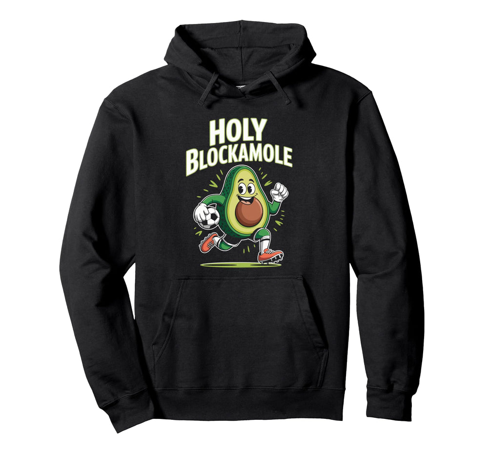 Holy Blockamole Avocado Goalkeeper Hoodie - Fun Novelty Design Men Women