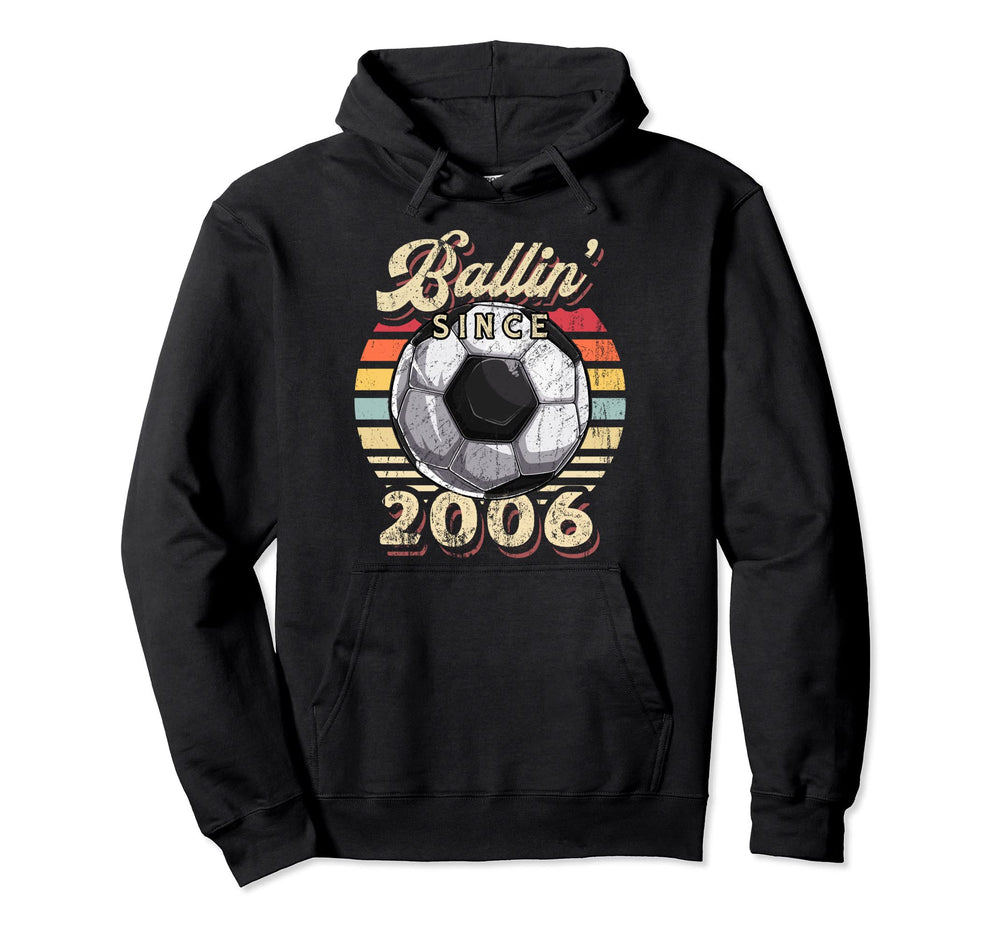 Ballin Since 2006 16Th Soccer Birthday Party Hoodie - Graphic Print Unisex