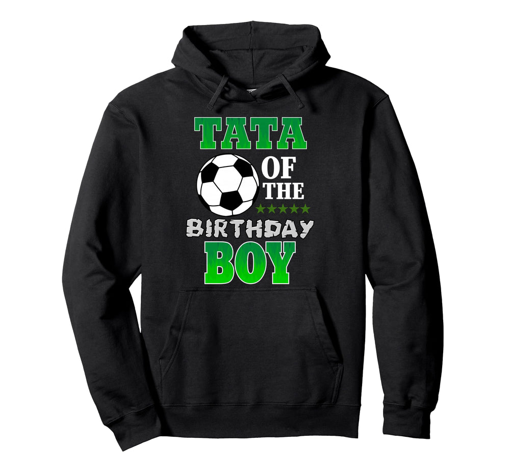 Tata Birthday Soccer Stars Outfit Hoodie - Trendy Graphic Unisex