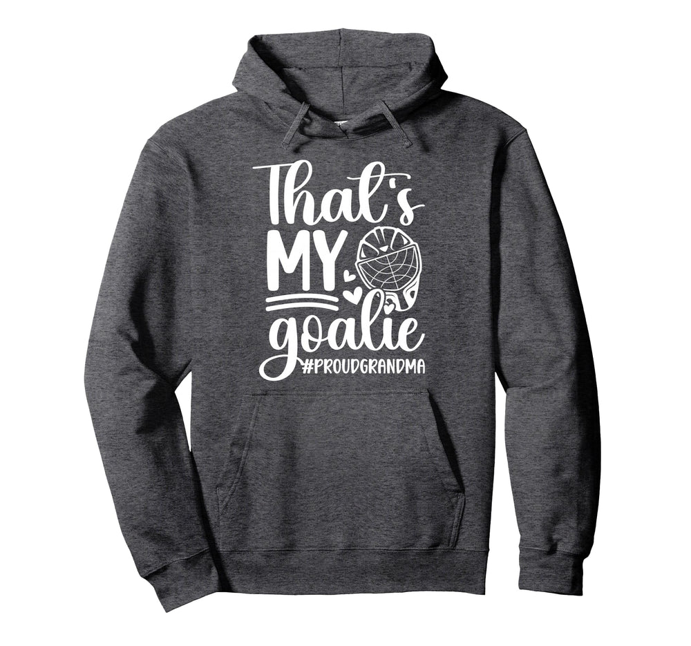 Proud Hockey Goalkeeper Grandma Hockey Hoodie - Fun Novelty Design Unisex