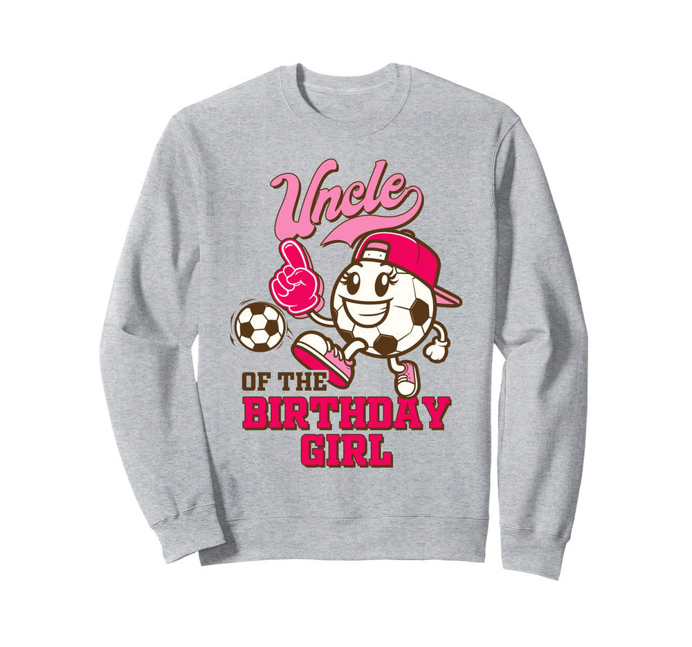 Soccer Uncle Birthday Party Uncle Sweatshirt - Custom Art Print Men Women