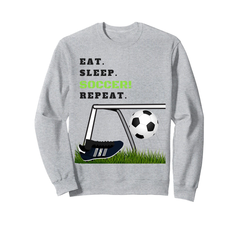 Eat Sleep Soccer Repeat Soccer Goal Sweatshirt - Trendy Graphic Men Women