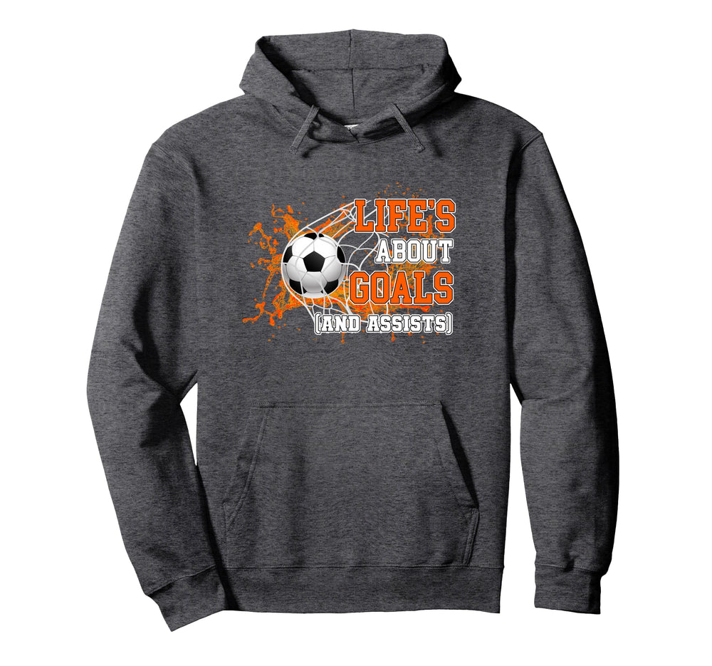 Life Is About Goals And Assists Hoodie - Streetwear Style for Adults