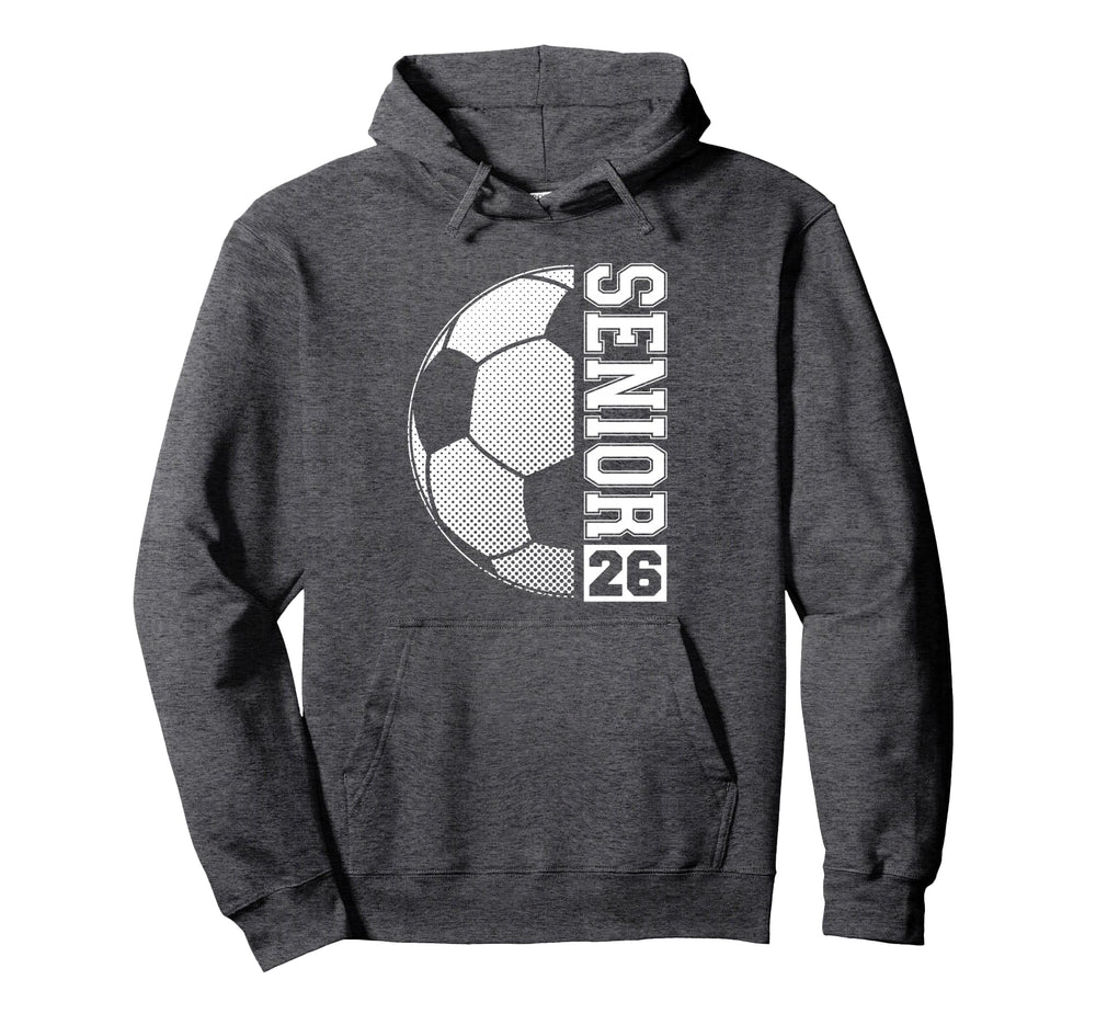 Soccer Senior 26 Class 2026 Grad Hoodie - Fun Novelty Design Unisex