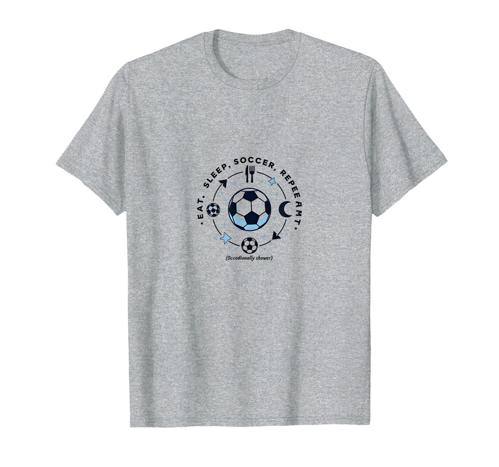 Eat Sleep Soccer Repeat Funny Player Sweatshirt - Novelty Apparel Men Women