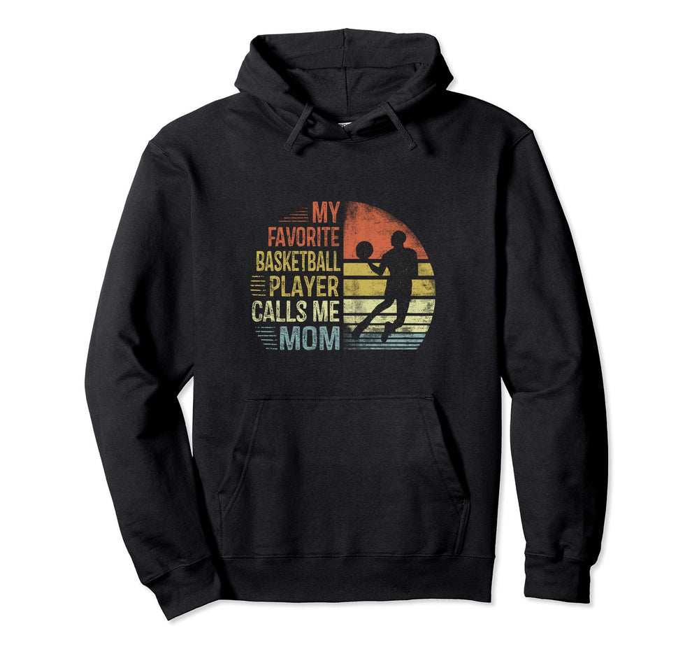 My Favorite Basketball Player Calls Me Hoodie - Trendy Graphic for Adults