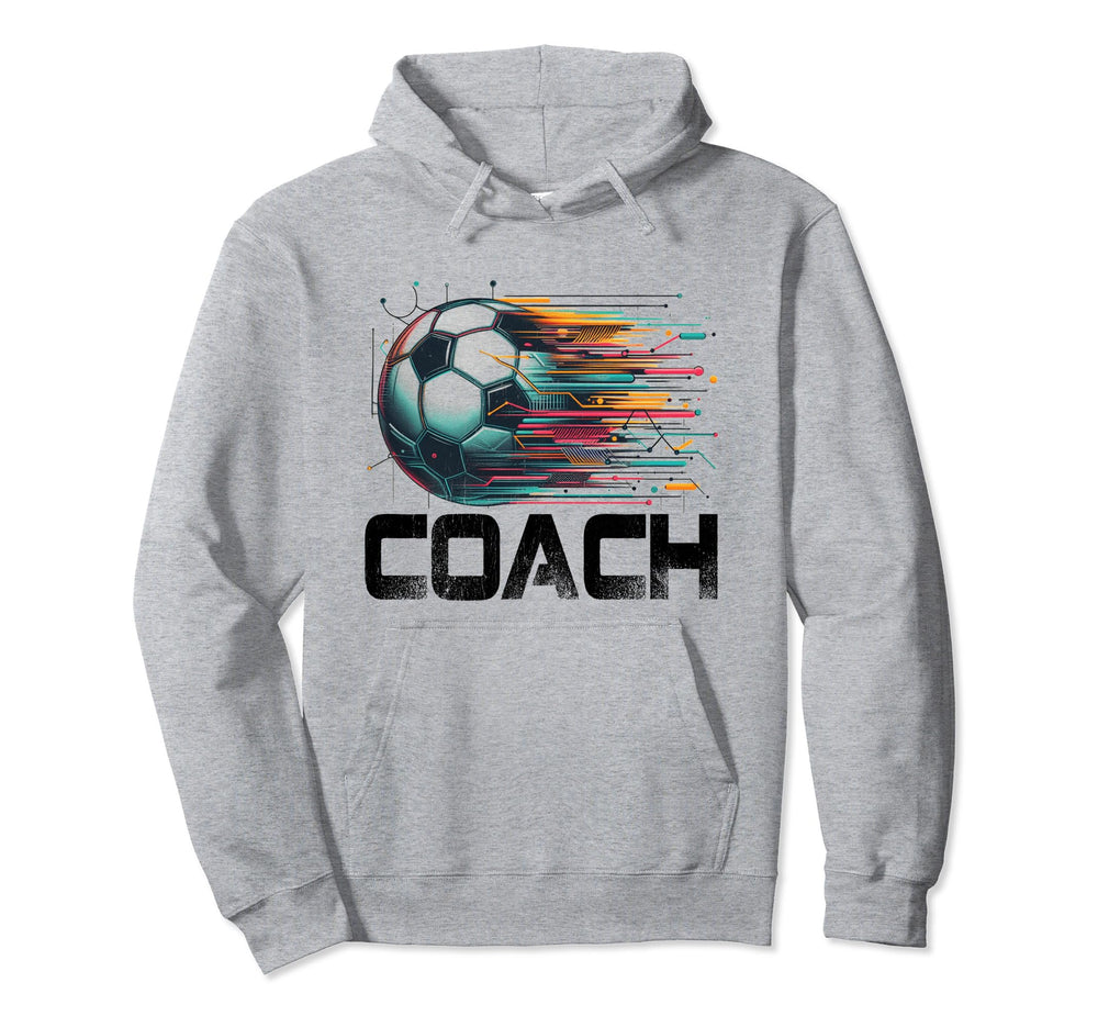 Soccer Coach Training Coaching Hoodie - Fun Novelty Design Men Women
