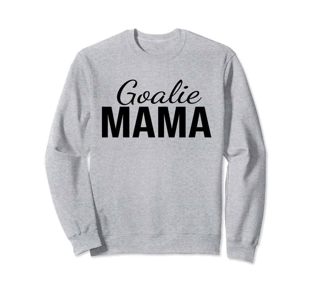 Goalie Mama Goalie Mom Lacrosse Sweatshirt - Aesthetic Graphic Men Women