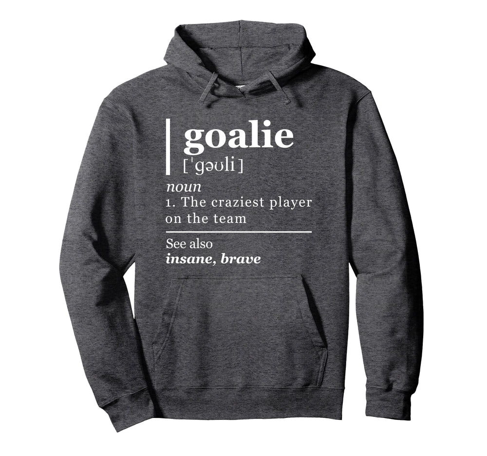 Goalie Funny Art Goalkeeper Hoodie - Aesthetic Graphic Men Women