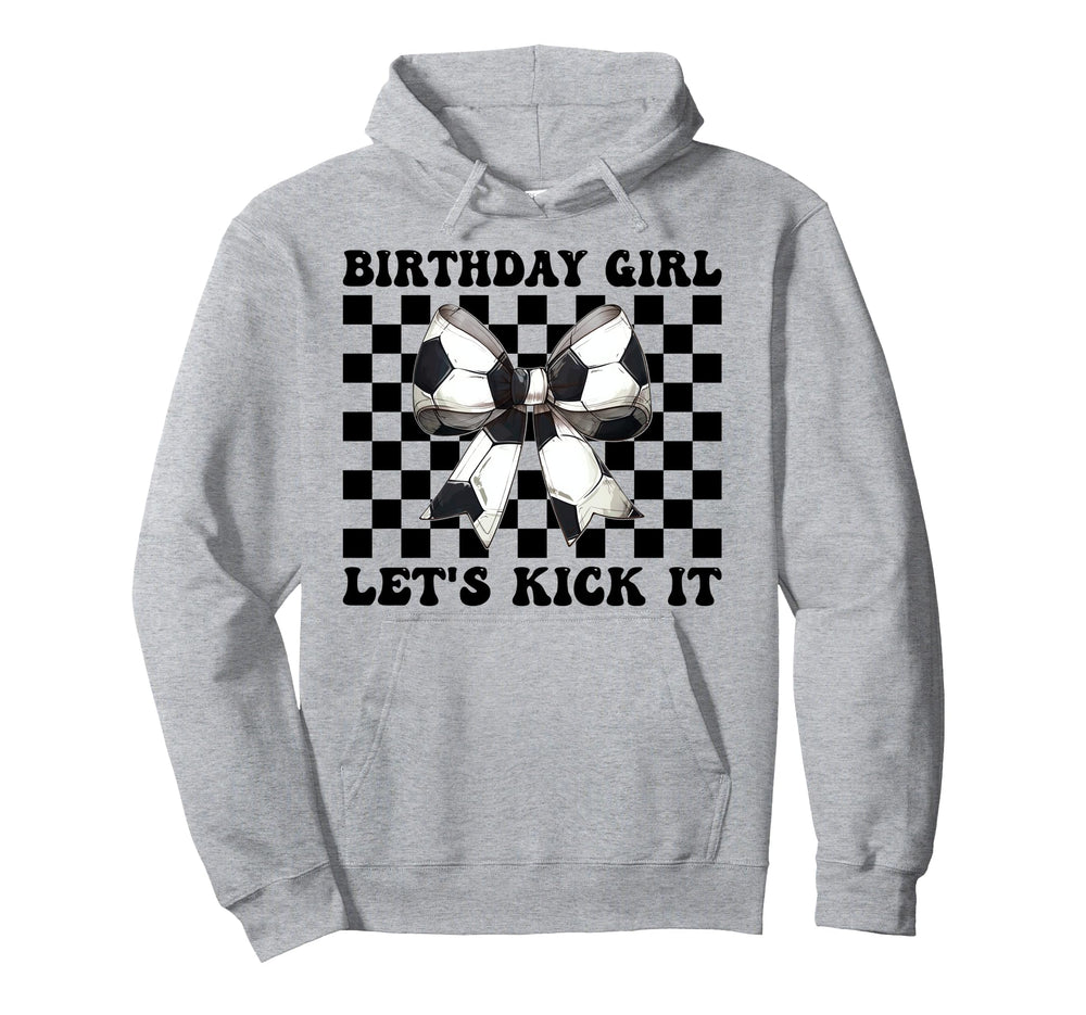 Birthday Lets Kick It Soccer Mom Mama Hoodie - Trendy Graphic Unisex
