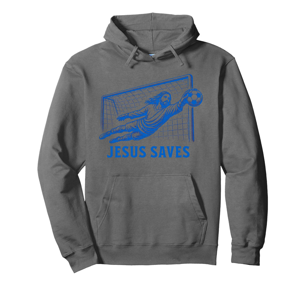 Funny Jesus Saves Soccer Goal Keeper Hoodie - Streetwear Style Unisex