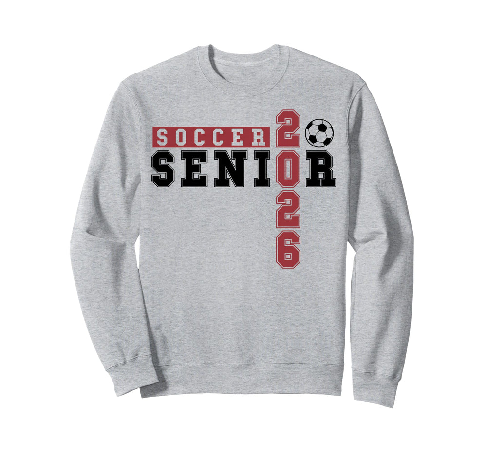 Soccer Senior Night Soccer Senior 2026 Sweatshirt - Novelty Apparel Unisex