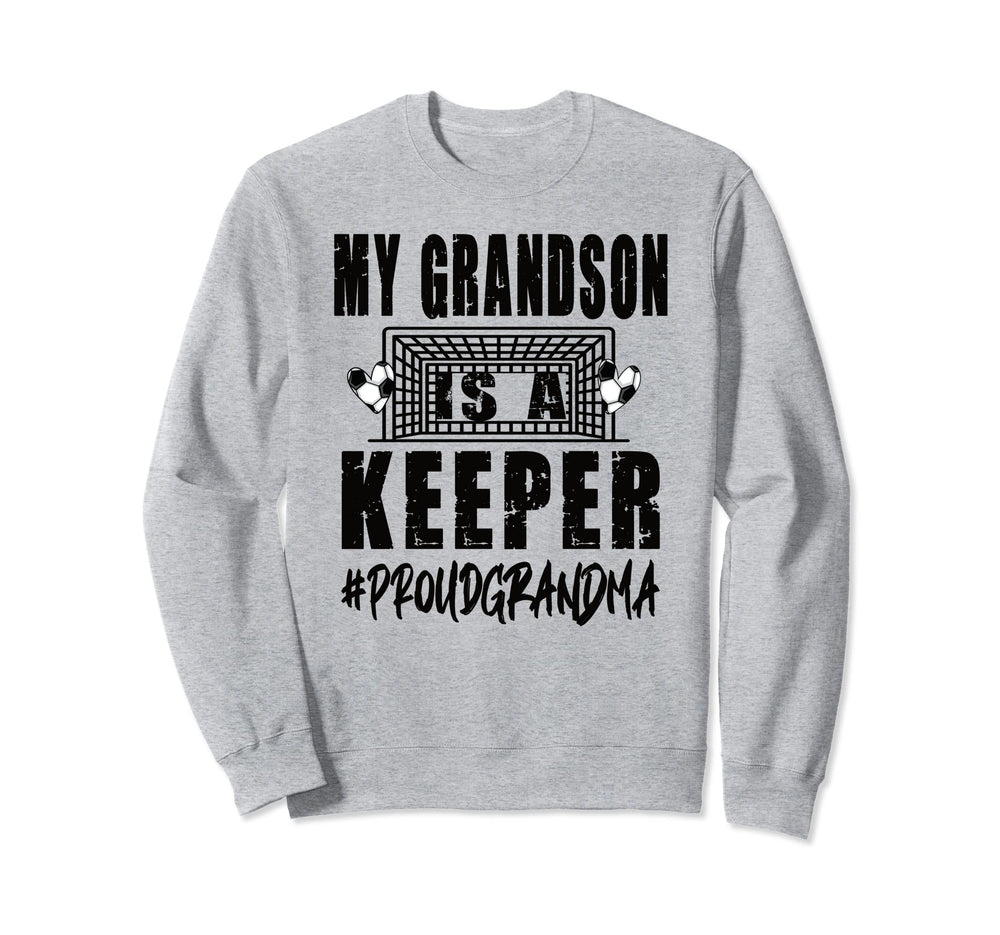My Grandson Is Keeper Soccer Goalkeeper Sweatshirt - Graphic Print Unisex