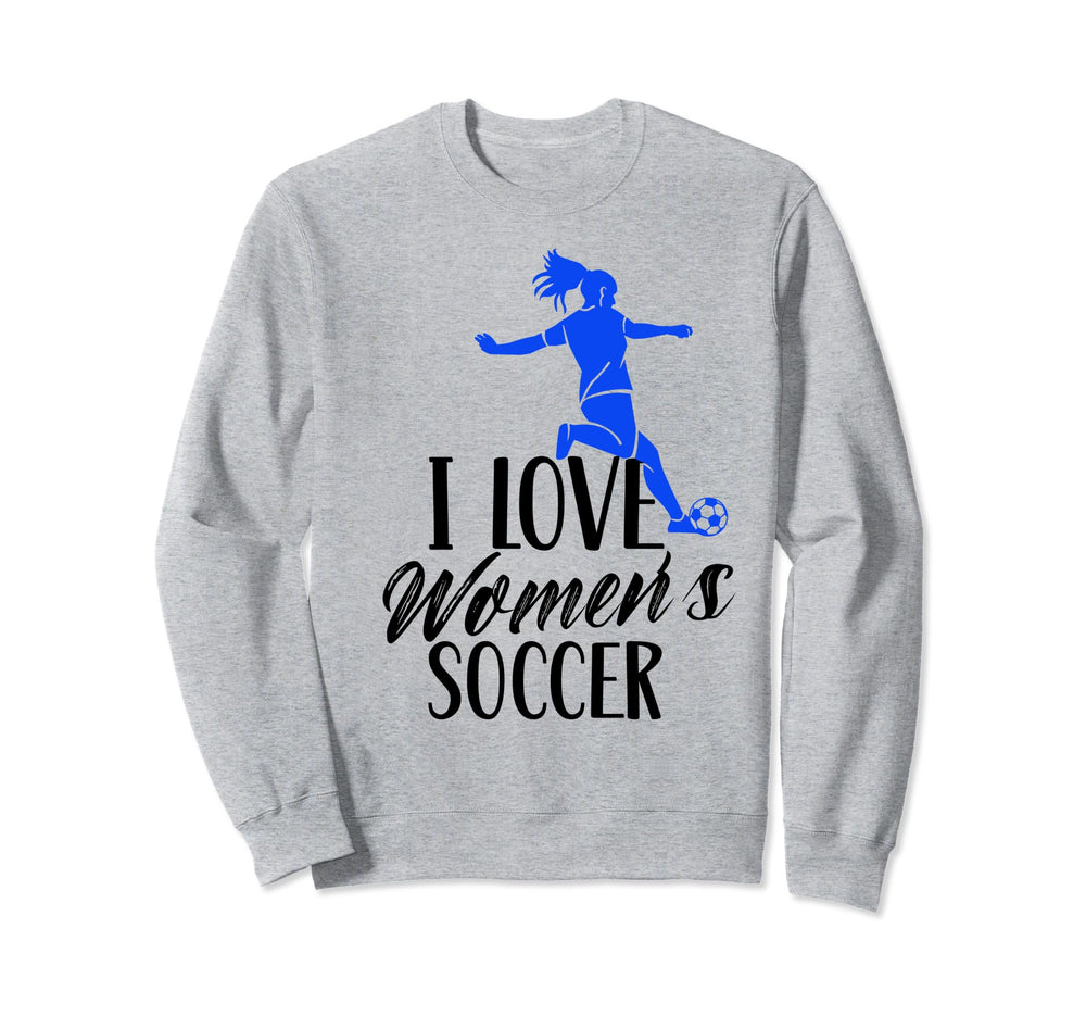 I Love Womens Soccer Team Player Sweatshirt - Aesthetic Graphic for Adults