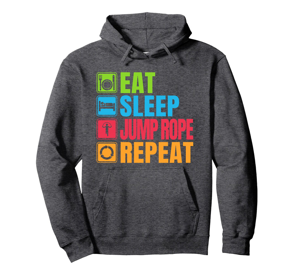 Eat Sleep Jump Rope Repeat Hoodie - Casual Everyday Wear for Adults