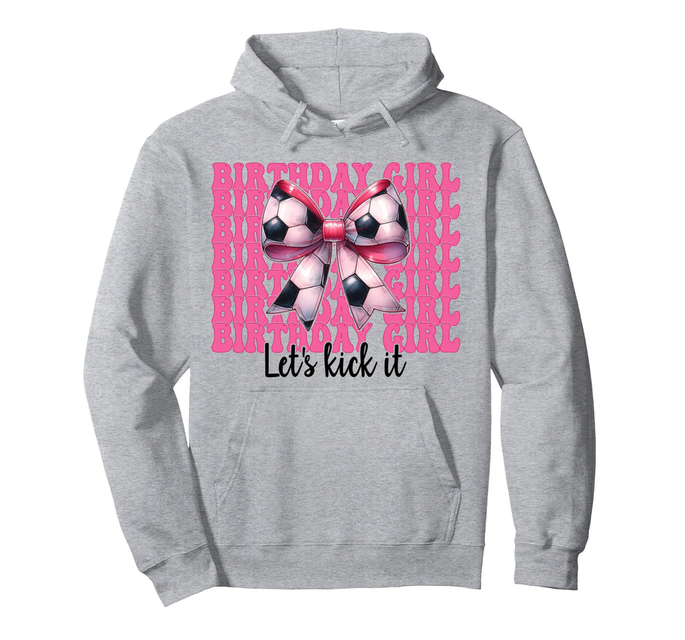 Birthday Lets Kick It Soccer Mom Mama Hoodie - Aesthetic Graphic Unisex