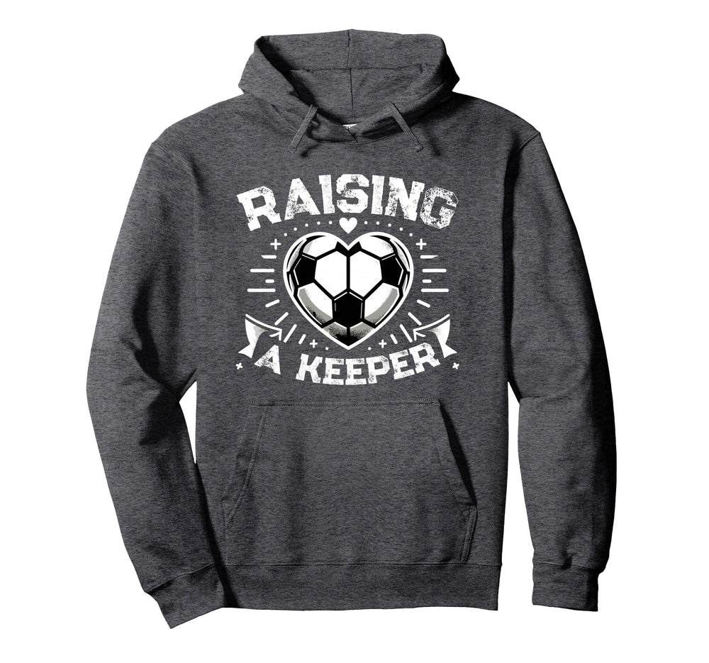 Raising Keeper Goalie Soccer Goalkeeper Hoodie - Unique Graphic for Adults