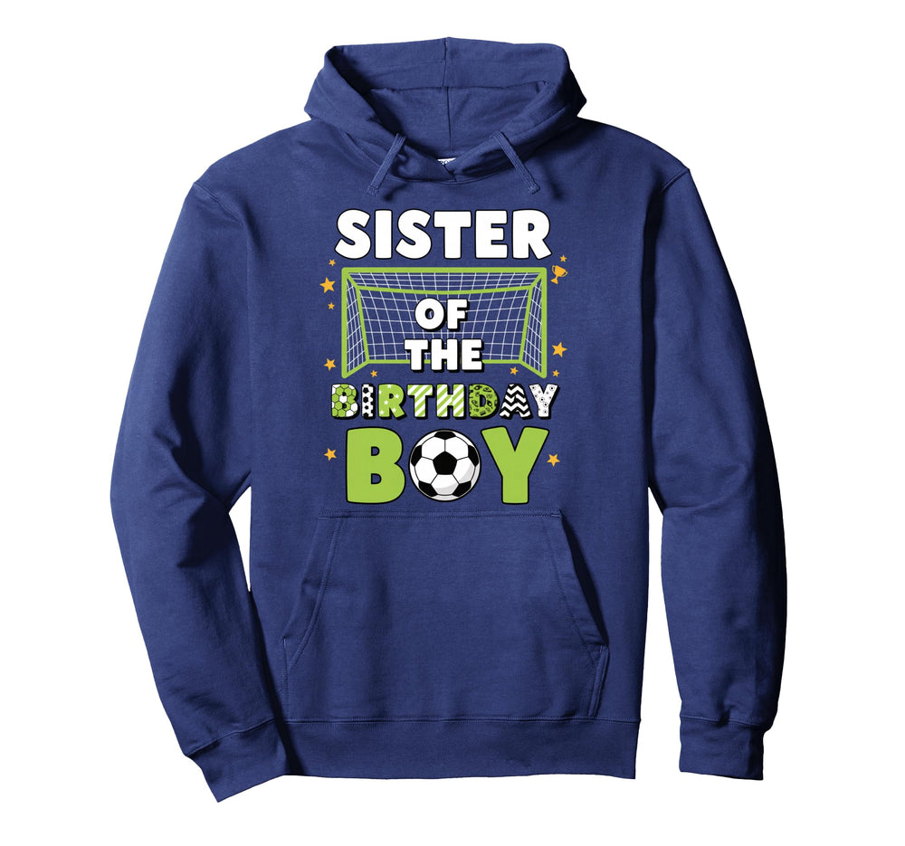 Sister Birthday Soccer Fan Hoodie - Minimalist Print for Adults