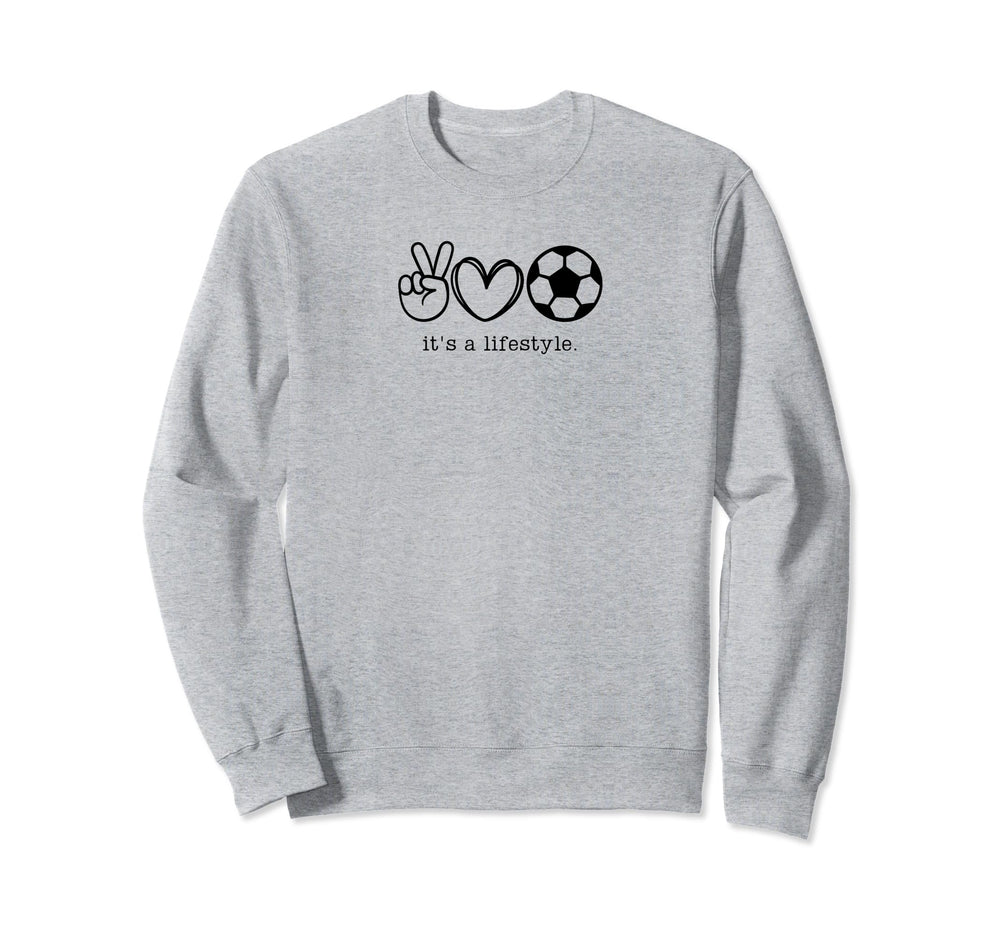 Its Lifestyle Peace Love Soccer Sweatshirt - Fun Novelty Design for Adults