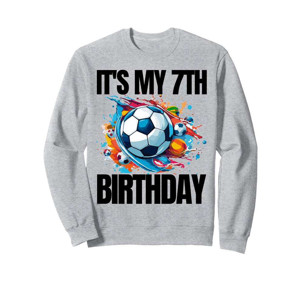 Its My 7Th Birthday Soccer Player Sweatshirt - Minimalist Print for Adults