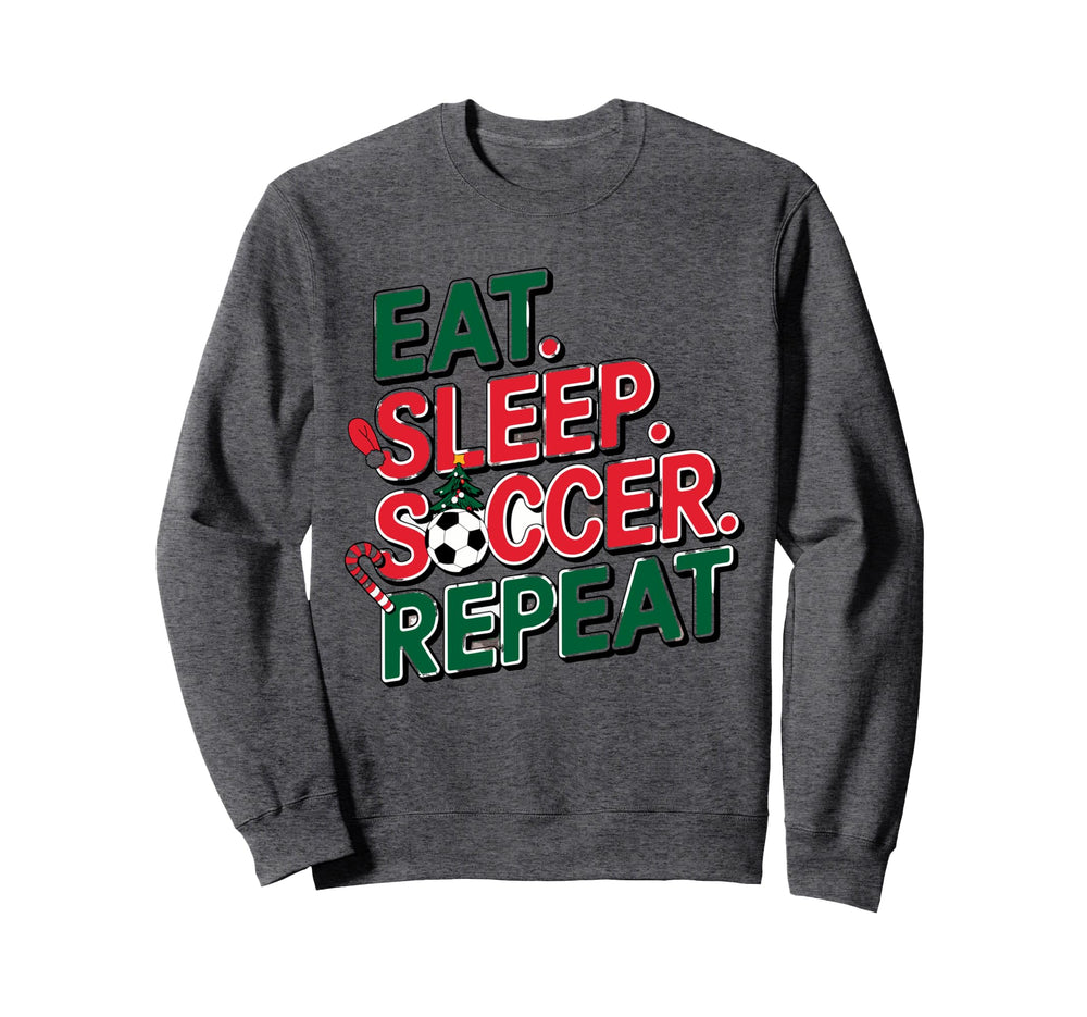 Eat Sleep Soccer Repeat Soccer Player Sweatshirt - Aesthetic Graphic Unisex