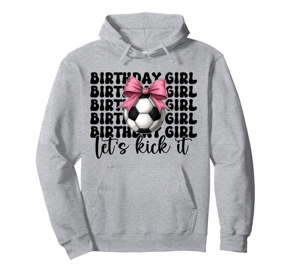 Soccer Soccer Mom Mama Birthday Lets Hoodie - Novelty Apparel for Adults