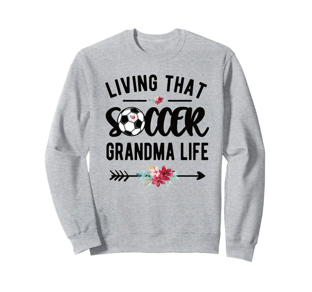 Living That Soccer Grandma Life Sweatshirt - Minimalist Print for Adults