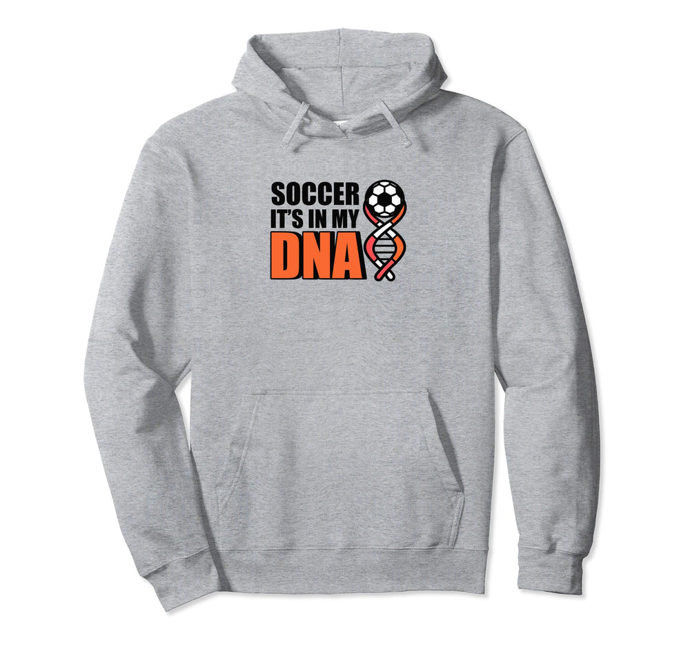 Soccer Its My Dna Soccer Coach Hoodie - Custom Art Print Men Women