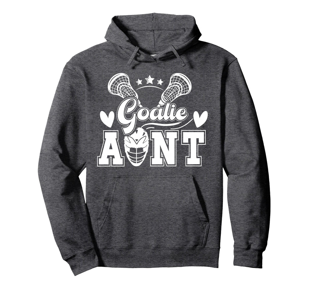 Lacrosse Goalie Aunt Lacrosse Goalkeeper Hoodie - Novelty Apparel Unisex