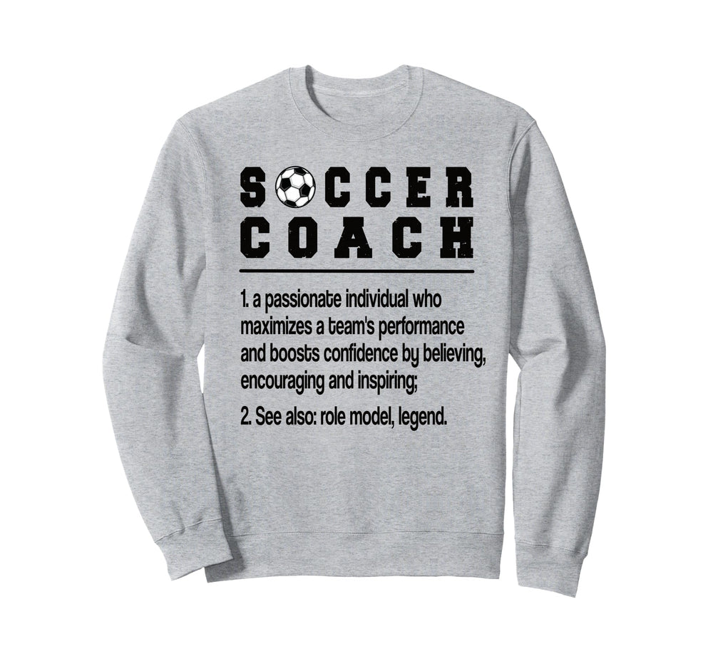Soccer Coach Definition Soccer Sweatshirt - Trendy Graphic Men Women