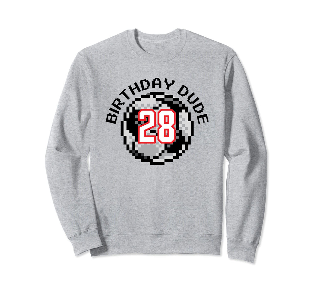 28 Year Old 28Th Birthday Dude 8 Sweatshirt - Aesthetic Graphic for Adults